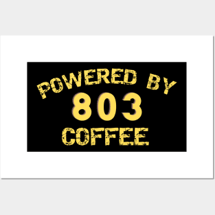 Powered By Coffee 803 Posters and Art